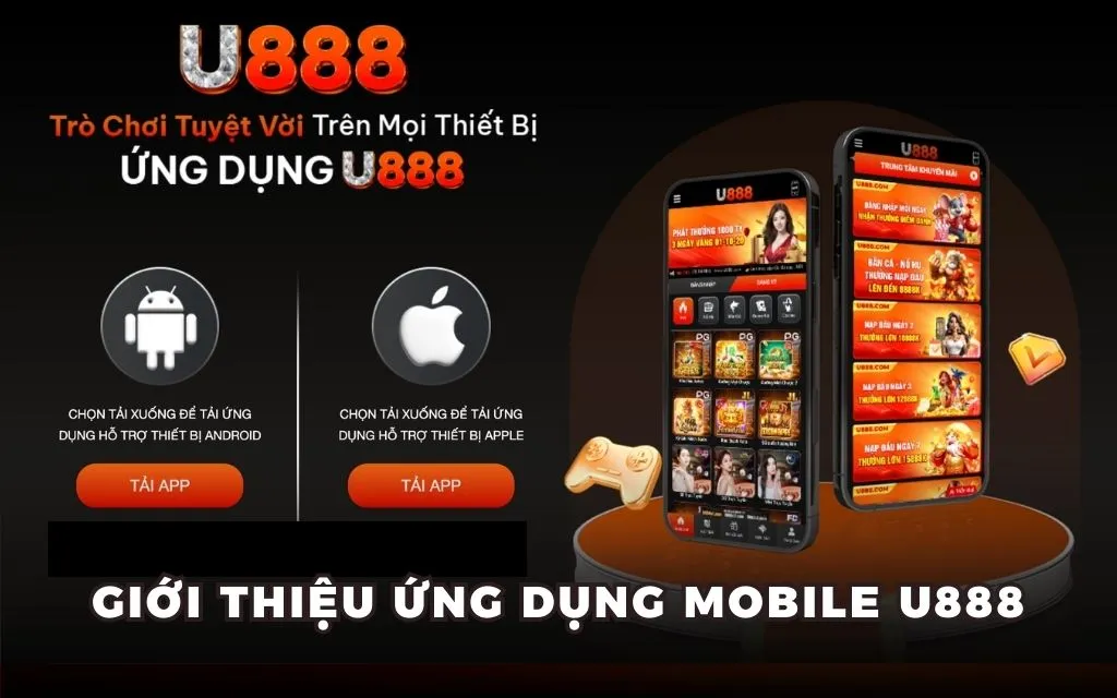 Giới thiệu ứng dụng mobile U888
